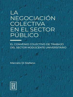 cover image of La negociación colectiva en el sector público